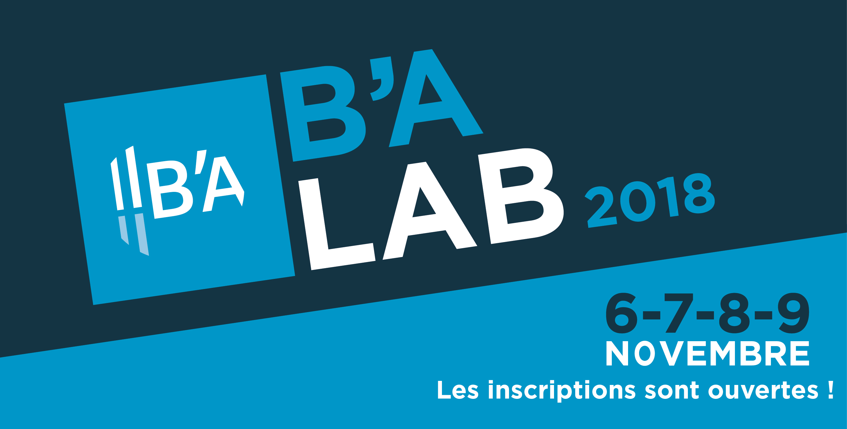 B'A LAB 2018 - Les inscriptions sont ouvertes ! - Marque Bassin Arcachon